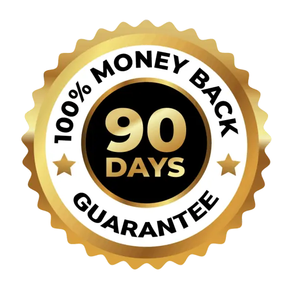 100% Money Back Guarantee - 90 Days